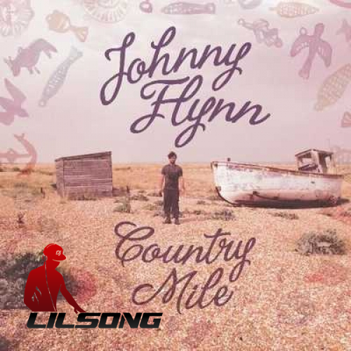 Johnny Flynn - Country Mile